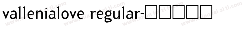 vallenialove regular字体转换